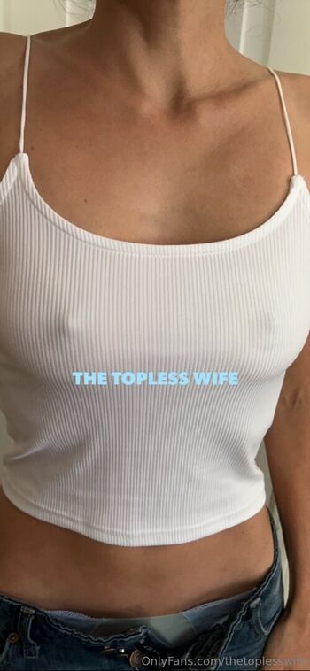 thetoplesswife